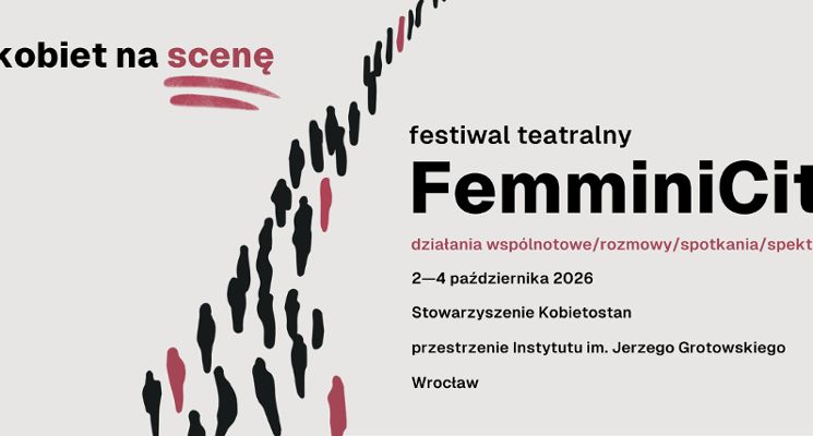 Plakat Międzynarodowy festiwal teatralny FemminiCity. Prawa kobiet na scenę!