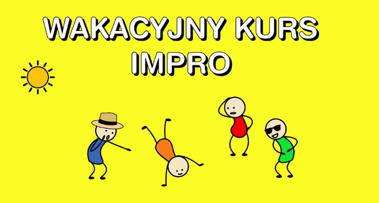 Plakat Wakacyjny kurs improwizacji komediowej