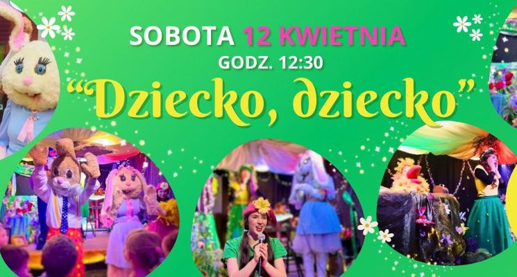 Plakat Spektakl dla dzieci „Dziecko, dziecko” [premiera]