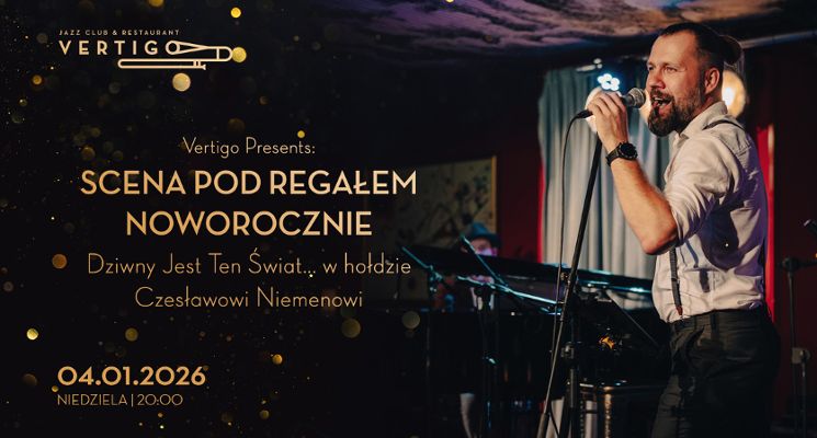 Plakat Scena pod Regałem Noworocznie: Dziwny Jest Ten Świat... w hołdzie Czesławowi Niemenowi