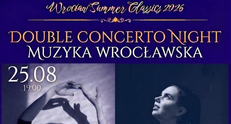 Plakat DOUBLE CONCERTO NIGHT – Muzyka Wrocławska na skrzypce i fortepian z orkiestrą