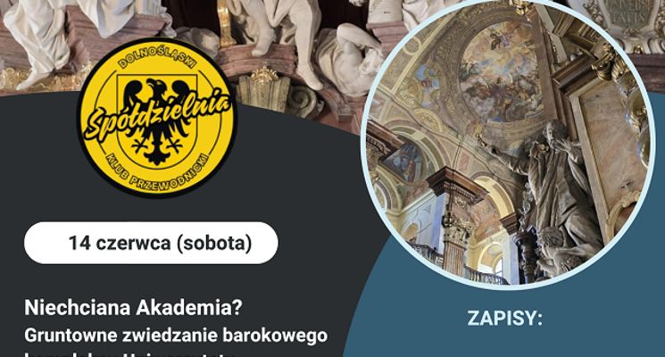 Plakat Niechciana akademia? Gruntowne zwiedzanie barokowego kompleksu Uniwersytetu Wrocławskiego