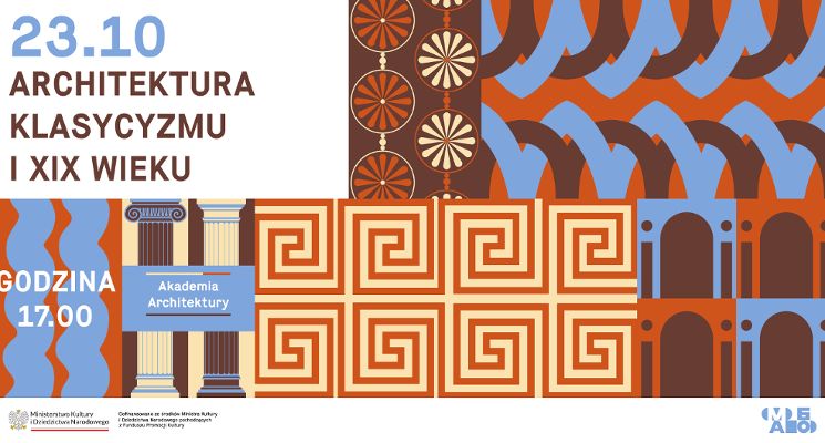 Plakat Akademia Architektury: Architektura klasycyzmu i XIX wieku – wykład