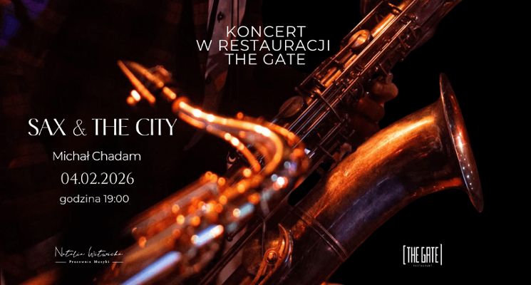 Plakat Sax & the City - koncert saksofonowy w restauracji The Gate