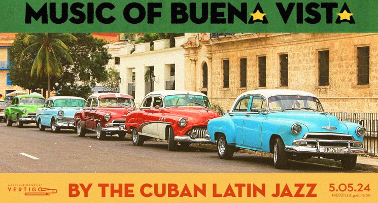 Plakat Music of Buena Vista by The Cuban Latin Jazz