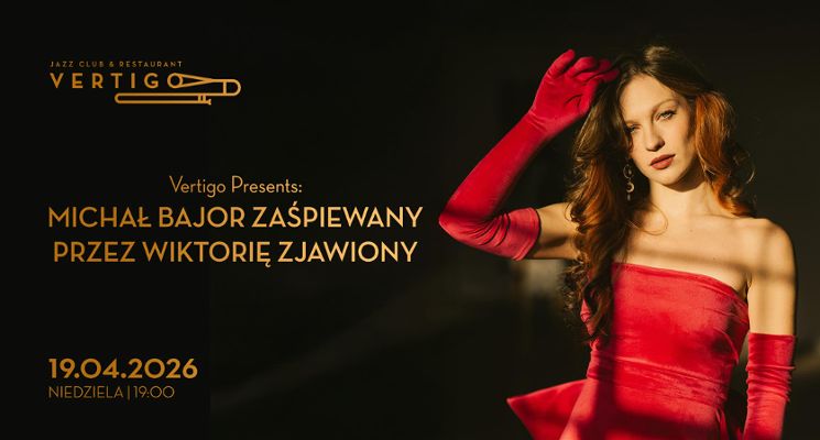 Plakat Michał Bajor zaśpiewany przez Wiktorię Zjawiony