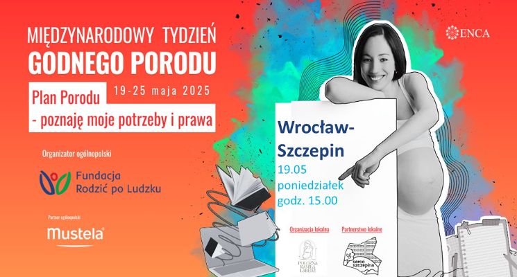 Plakat Tydzień godnego porodu: Plan porodu – poznaję moje potrzeby i prawa