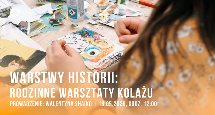 Plakat Warstwy historii – rodzinne warsztaty kolażu