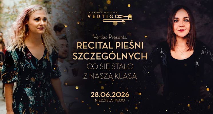 Plakat Recital Pieśni Szczególnych - Co się stało z naszą klasą