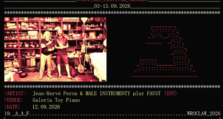Plakat Jean-Hervé Peron & MAŁE INSTRUMENTY play FAUST Avant Art Festival 2026
