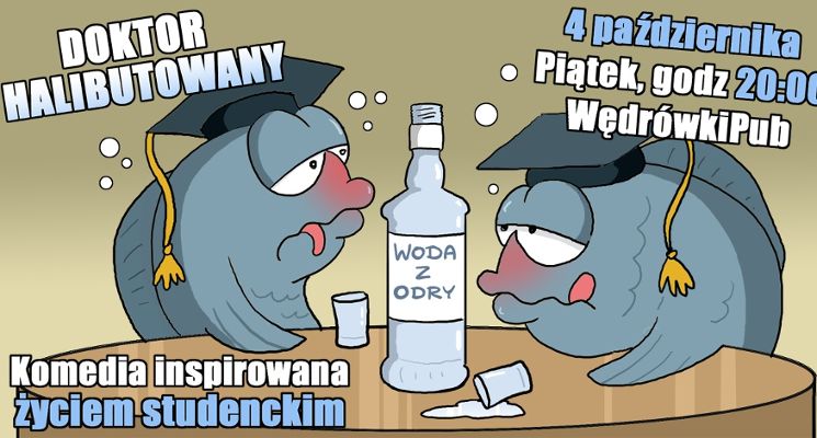 Plakat Doktor halibutowany - komedia inspirowana życiem studenckim