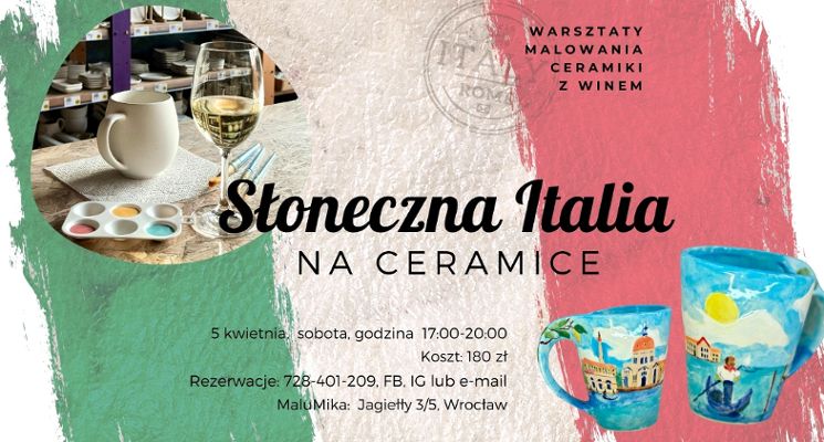 Plakat Słoneczna Italia – warsztaty malowania ceramiki z winem