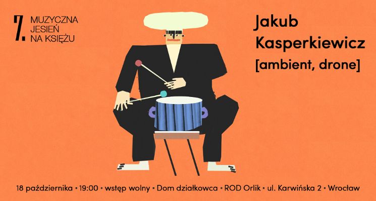 Plakat Jakub Kasperkiewicz | 7. Muzyczna Jesień na Księżu