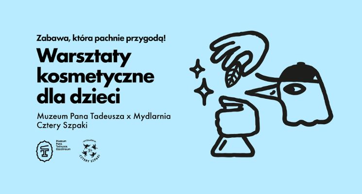 Plakat Warsztaty kosmetyczne dla dzieci z Mydlarnią Cztery Szpaki