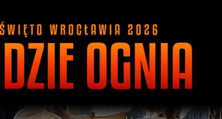 Plakat Ludzie Ognia - festiwal archeologiczny - Święto Wrocławia
