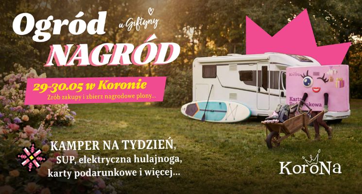 Plakat Zerwij nagrodę prosto z Ogrodu Giftyny w Centrum Korona