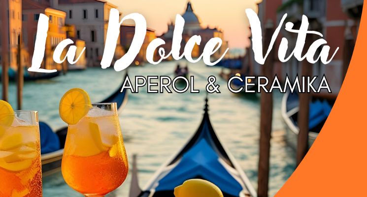 Plakat La Dolce Vita – warsztaty malowania ceramiki z aperolem