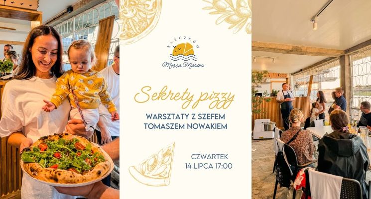 Plakat Sekrety pizzy – warsztaty z Szefem Kuchni Tomaszem Nowakiem