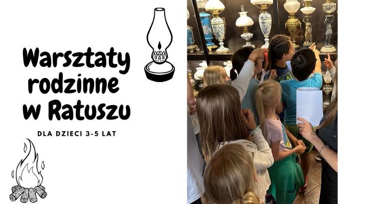 Plakat Warsztaty dla dzieci 3-5 lat w Ratuszu - "Pan Ignacy i jego lampa"