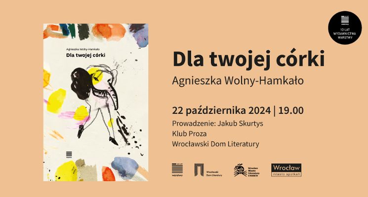 Plakat Agnieszka Wolny-Hamkało - „Dla twojej córki"| PREMIERA