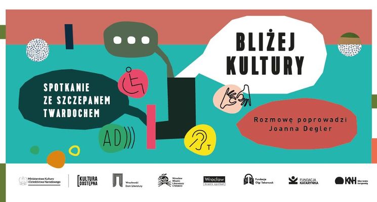 Plakat Bliżej kultury: spotkanie ze Szczepanem Twardochem