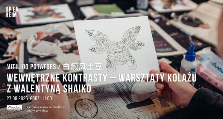 Plakat Wewnętrzne kontrasty - warsztaty kolażu z Walentyną Shaiko