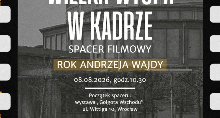 Plakat Wielka Wyspa w kadrze - spacer filmowy śladem Andrzeja Wajdy