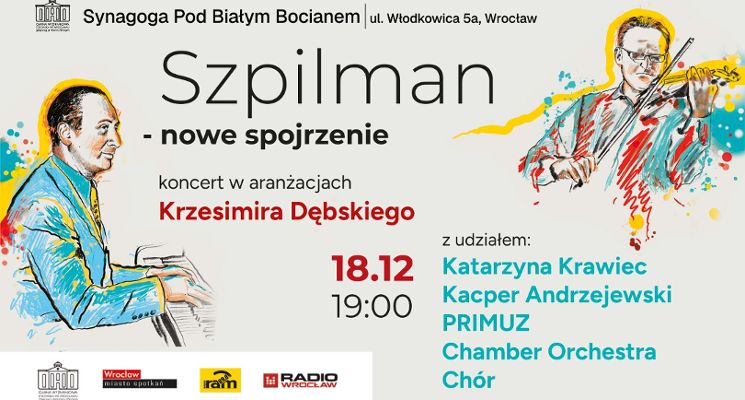 Plakat Szpilman "Nowe Spojrzenie" - Krzesimir Dębski i goście specjalni w Synagodze pod Białym Bocianem