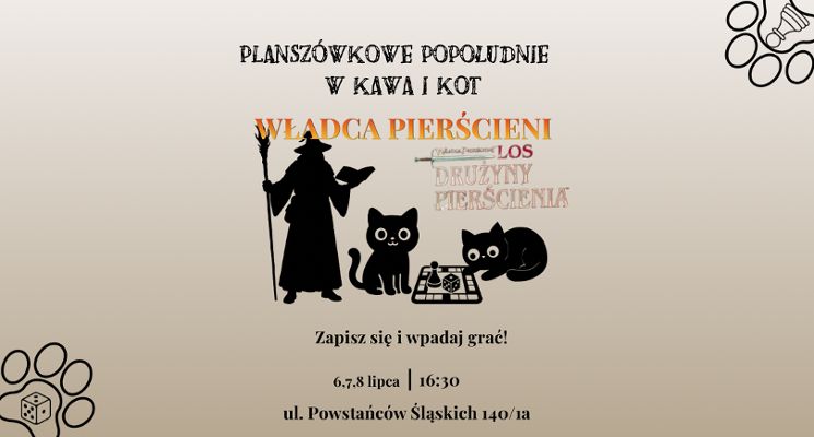 Plakat Planszówkowe popołudnie w Kawa i kot. WŁADCA PIERŚCIENI LOS DRUŻYNY PIERŚCIENIA