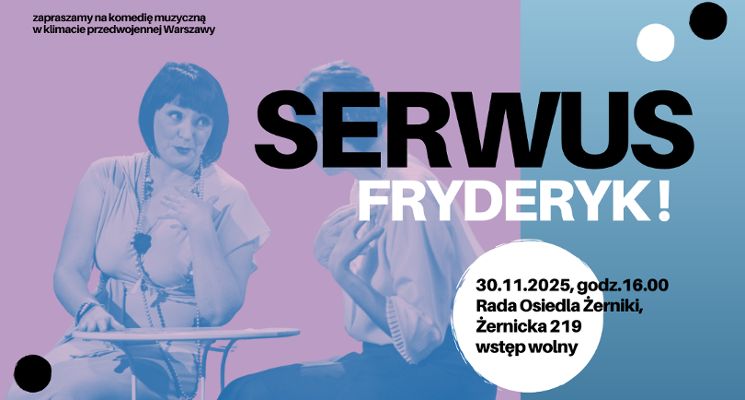 Plakat SERWUS FRYDERYK! [spektakl]
