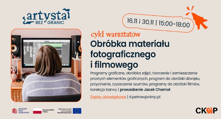 Plakat Obróbka materiału fotograficznego i filmowego | Warsztaty dla artystów