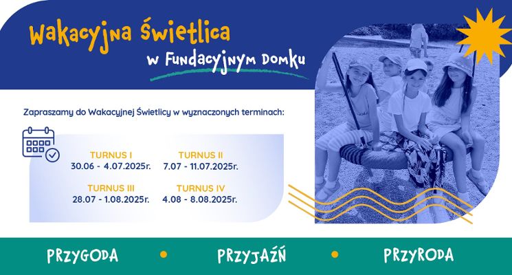 Plakat Wakacyjna Świetlica z Fundacją Edukacyjną PRYMUS