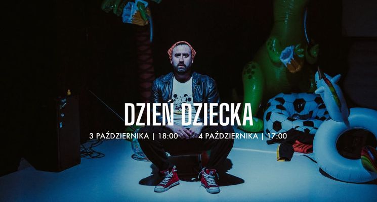 Plakat Spektakl Dzień Dziecka | reż. Rafał Pietrzak