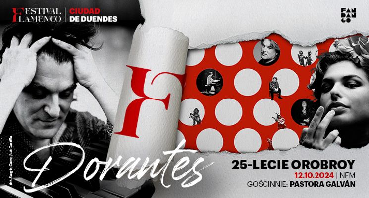 Plakat Dorantes & Pastora Galván - Inauguracja Festiwalu Flamenco Miasto Krasnali