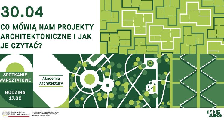 Plakat Akademia Architektury: Co mówią nam projekty architektoniczne i jak je czytać?