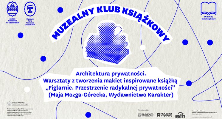 Plakat Architektura prywatności. Warsztaty z tworzenia makiet