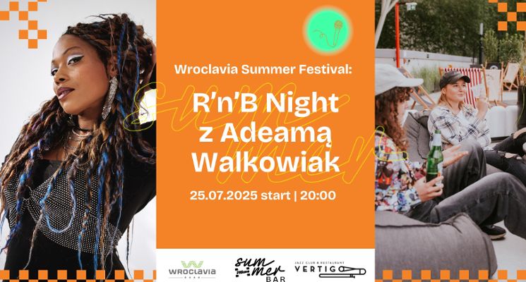 Plakat R'n'B Night z Adeamą Walkowiak [Wroclavia Summer Festival]
