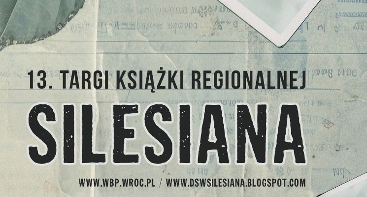 Plakat 13. edycja Targów Kiążki Regionalnej Silesiana
