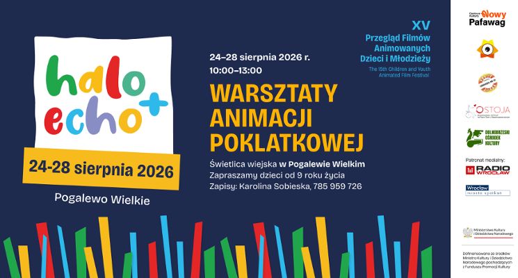 Plakat Warsztaty animacji poklatkowej dla dzieci i młodzieży - Halo Echo +