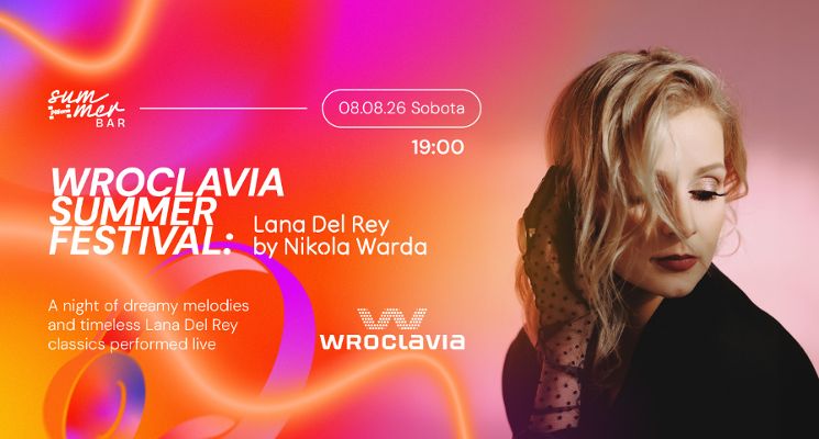Plakat Lana Del Rey by Nikola Warda - Wroclavia Summer Festival