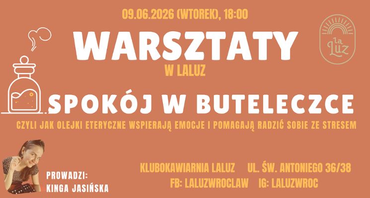 Plakat "Spokój w buteleczce" darmowe warsztaty aromaterapii