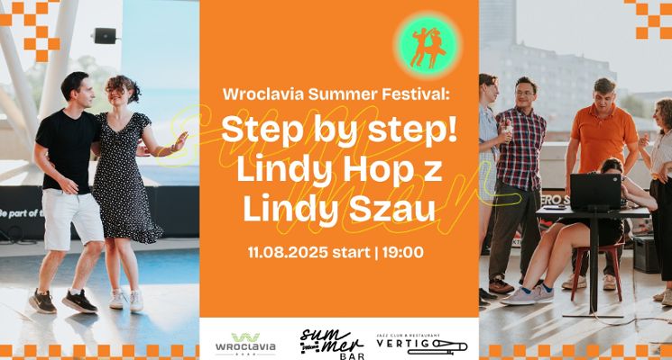 Plakat Step by step: Lindy Hop | Lindy Szau [Wroclavia Summer Festival]