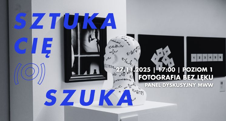 Plakat Fotografia bez lęku | Panel dyskusyjny MWW