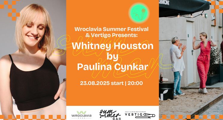 Plakat Wroclavia Summer Festival & Vertigo Presents: Whitney Houston by Paulina Cynkar