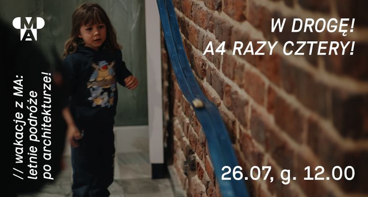 Plakat W drogę! A4 razy cztery! – warsztaty rodzinne