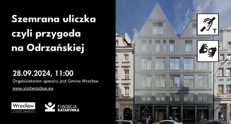 Plakat Szemrana uliczka, czyli przygoda na Odrzańskiej – spacer z tłumaczeniem migowym i pętlą indukcyjną