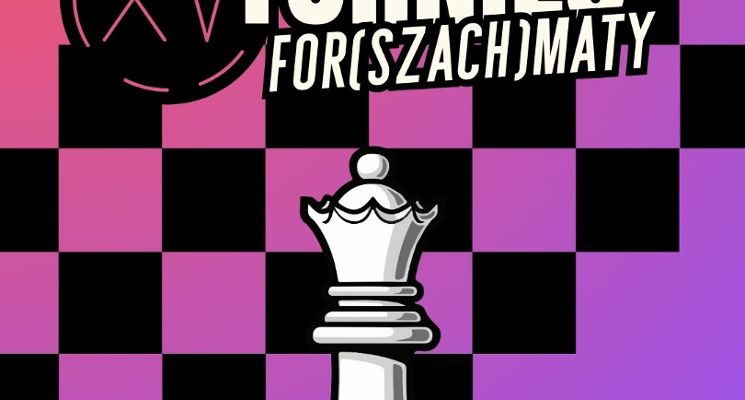 Plakat XV Turniej Szachowy FOR(szach)MATY
