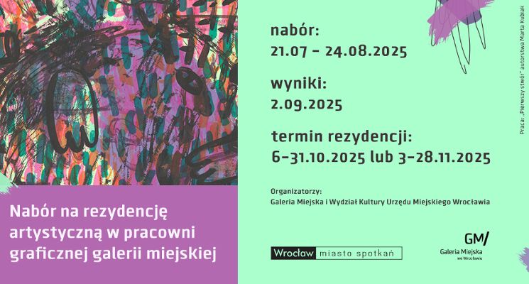 Plakat Rusza nabór na dwie rezydencje artystyczne w Pracowni Graficznej Galerii Miejskiej