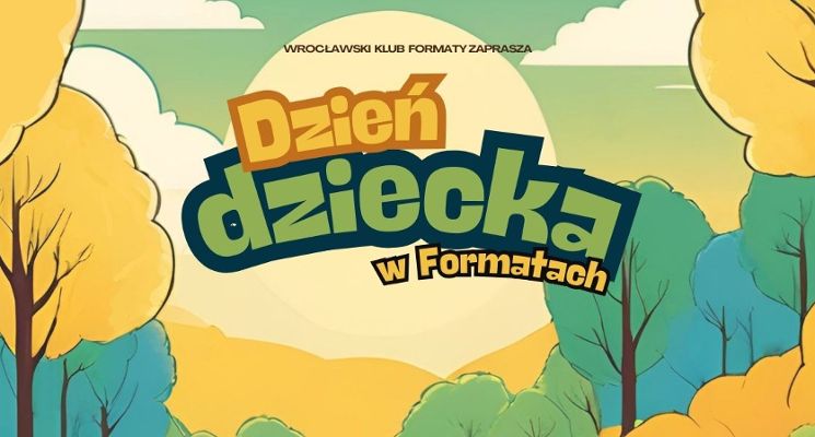 Plakat Dzień Dziecka w Formatach