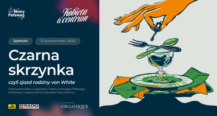 Plakat Spektakl "Czarna skrzynka, czyli zjazd rodziny von White"- Kobieta w Centrum.